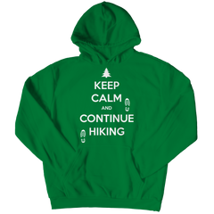 Keep Calm And Continue Hiking