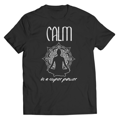 Calm Is A Super Power