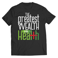 The Greatest Wealth is Health